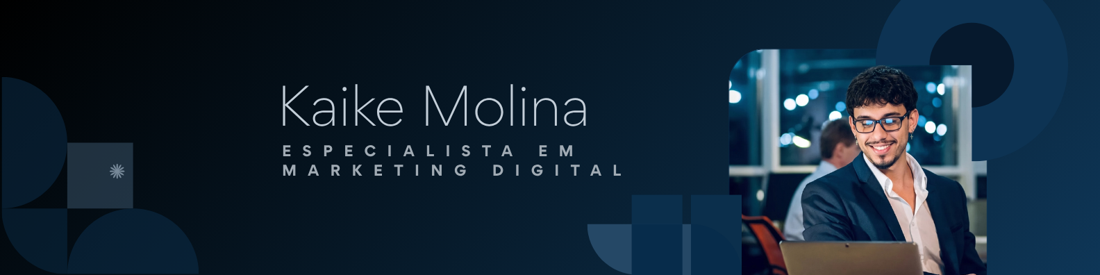 Kaike Molina — Especialista em Marketing Digital